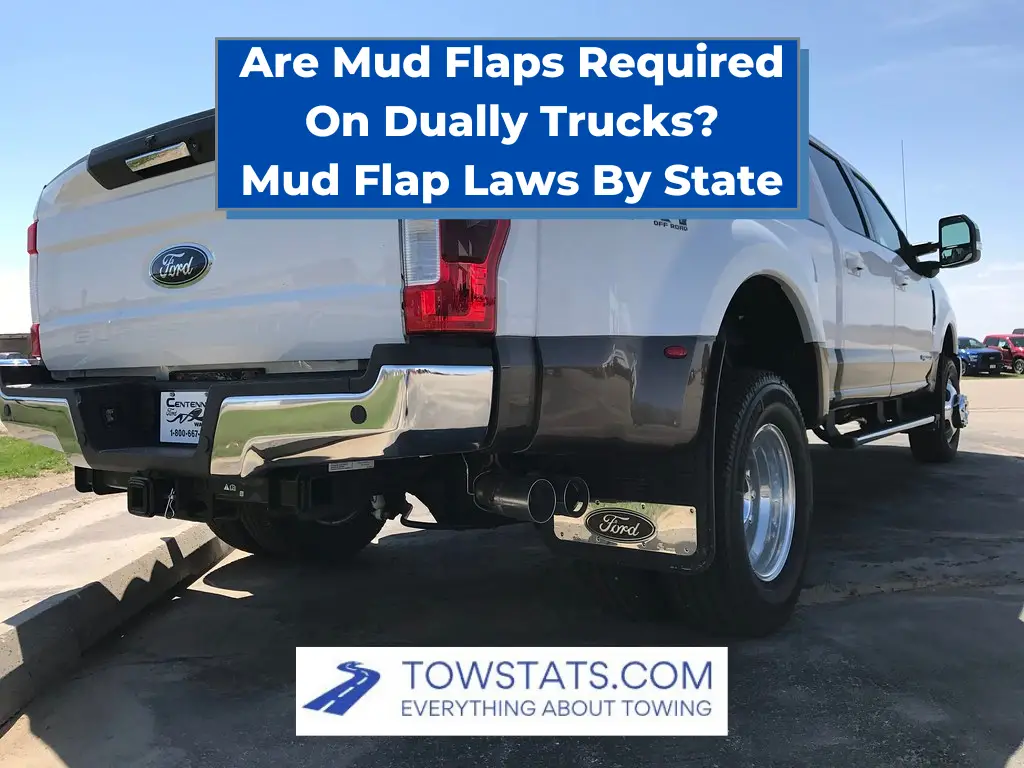 Are Mud Flaps Required On Dually Trucks Mud Flap Laws By State
