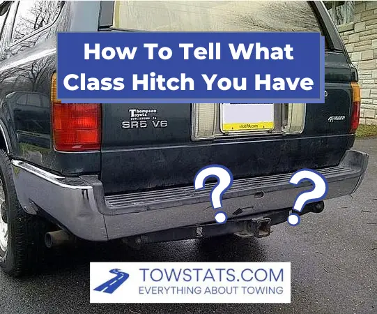 How To Tell What Class Hitch You Have