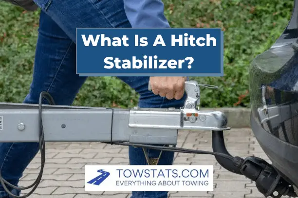 What Is A Hitch Stabilizer
