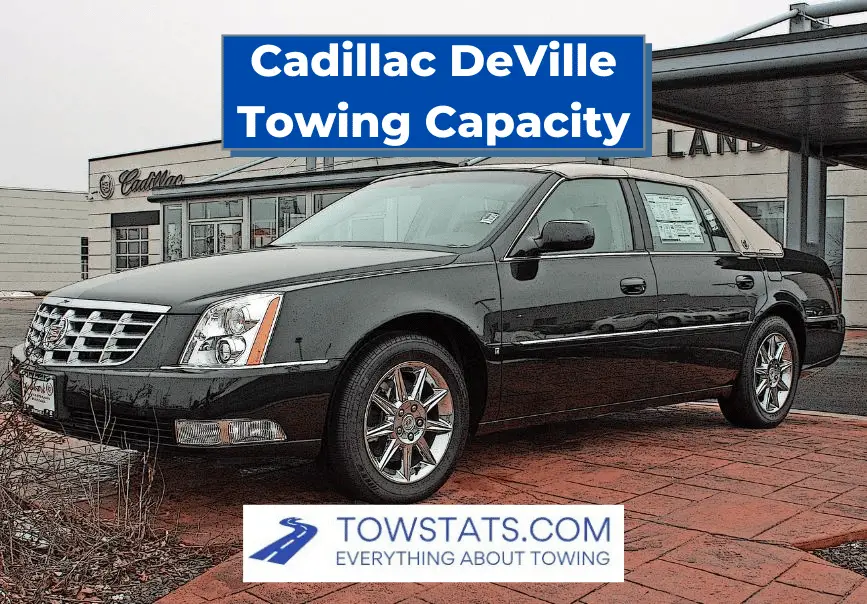 Cadillac DeVille Towing Capacity