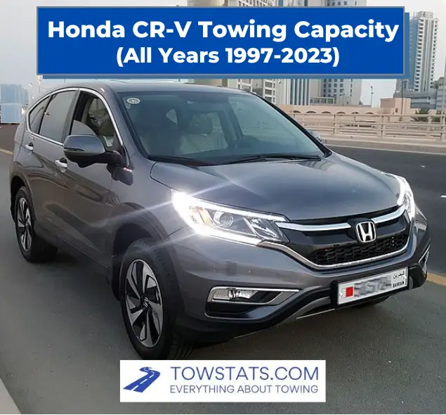 Honda CRV Towing Capacity