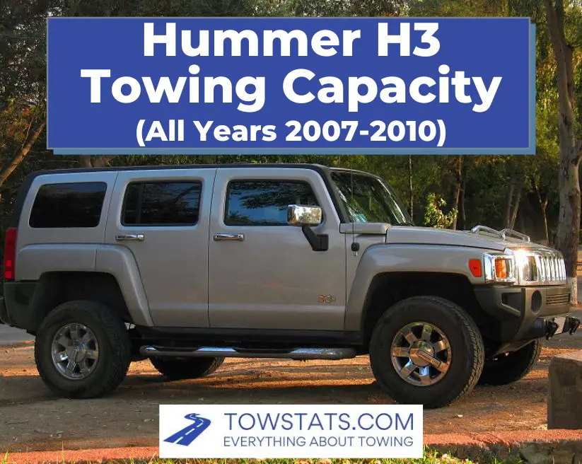 Hummer H3 Towing Capacity