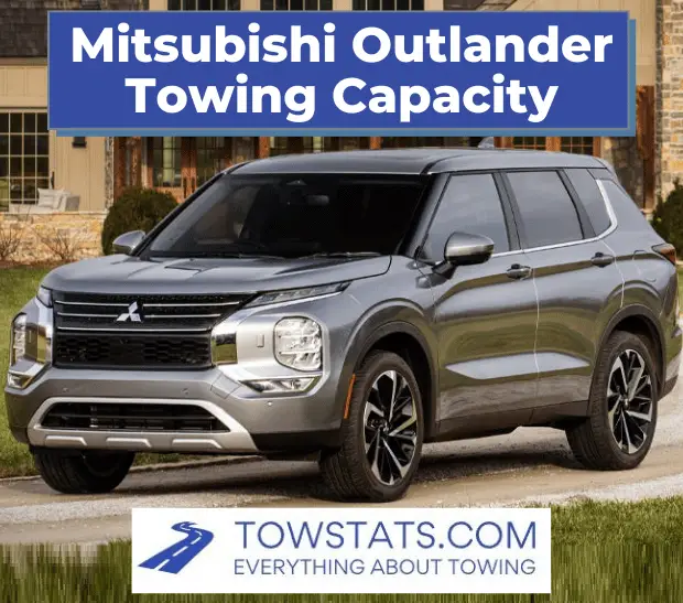 Mitsubishi Outlander Towing Capacity