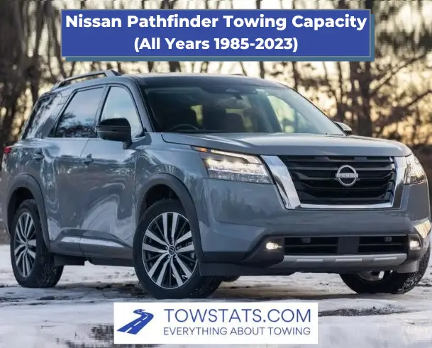 Nissan Pathfinder Towing Capacity
