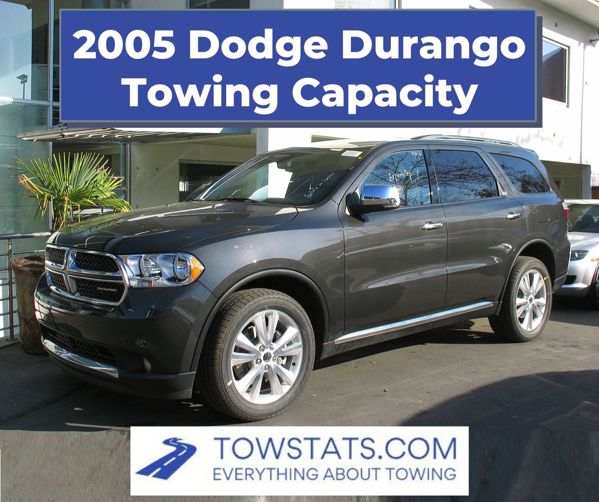2005 Dodge Durango Towing Capacity