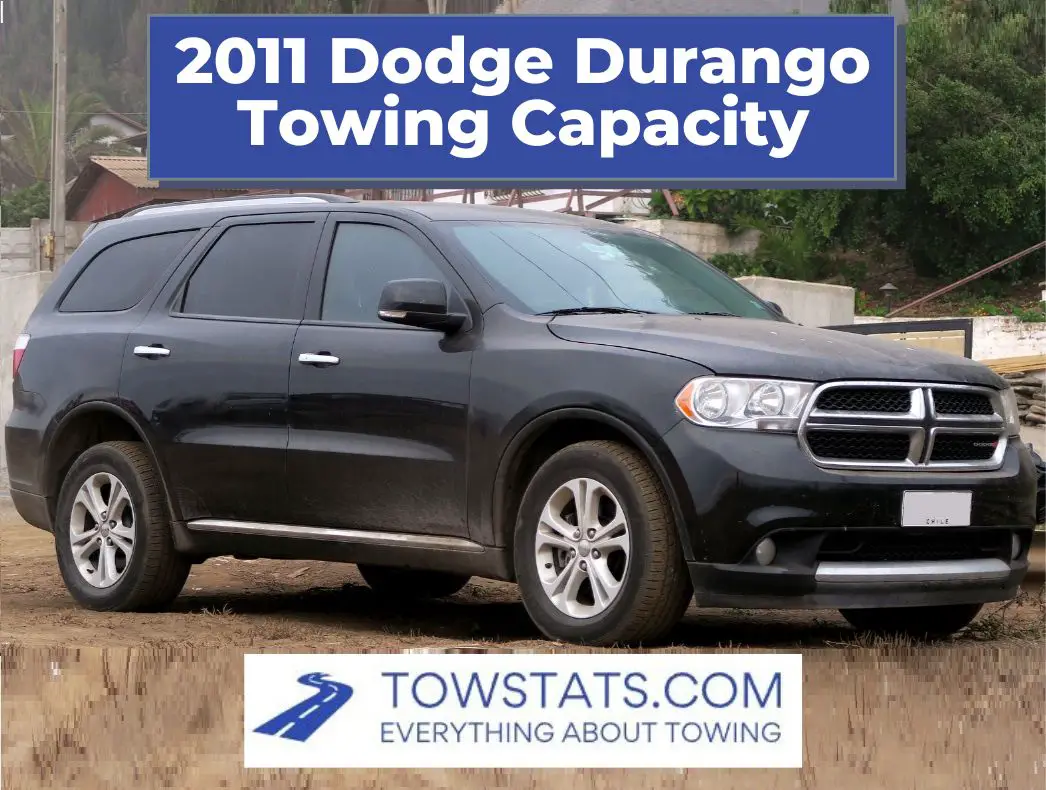 2011 Dodge Durango Towing Capacity