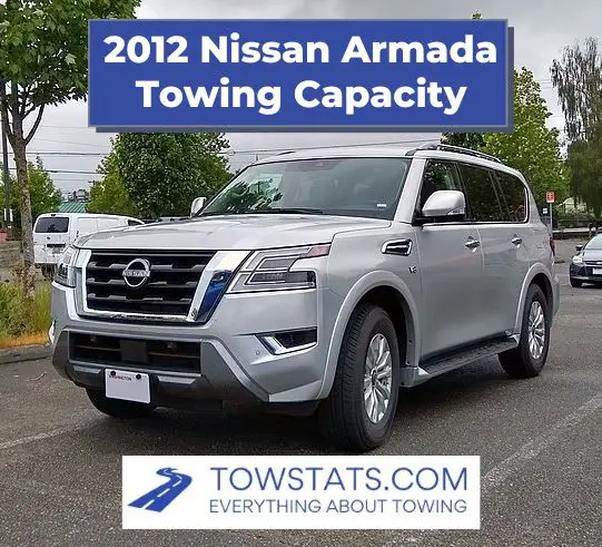 2012 Nissan Armada Towing Capacity