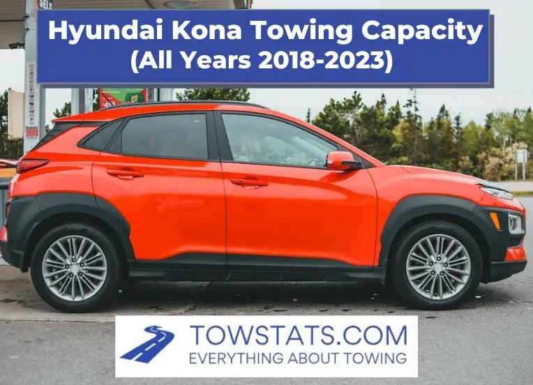 Hyundai Kona Towing Capacity