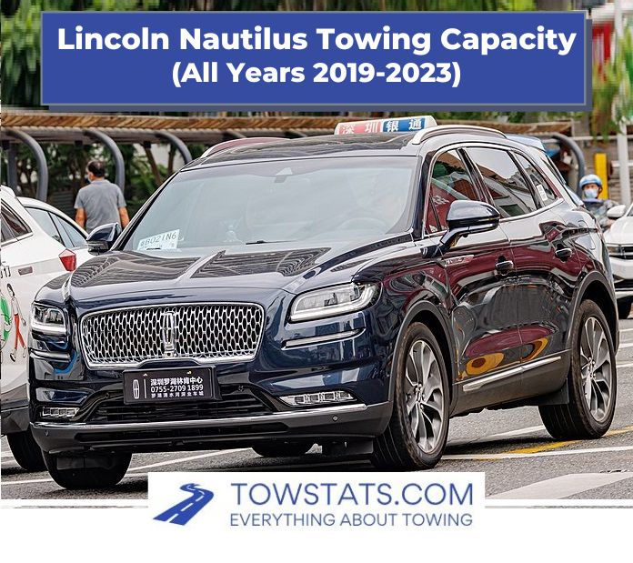 Lincoln Nautilus Towing Capacity