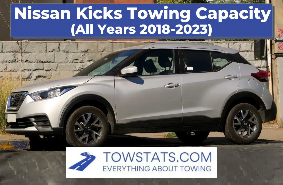Nissan Kicks Towing Capacity