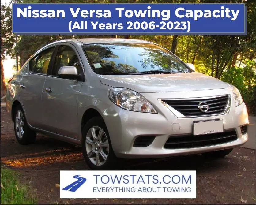 Nissan Versa Towing Capacity