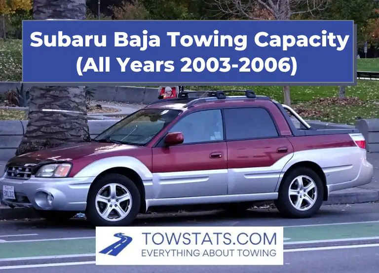 Subaru Baja Towing Capacity