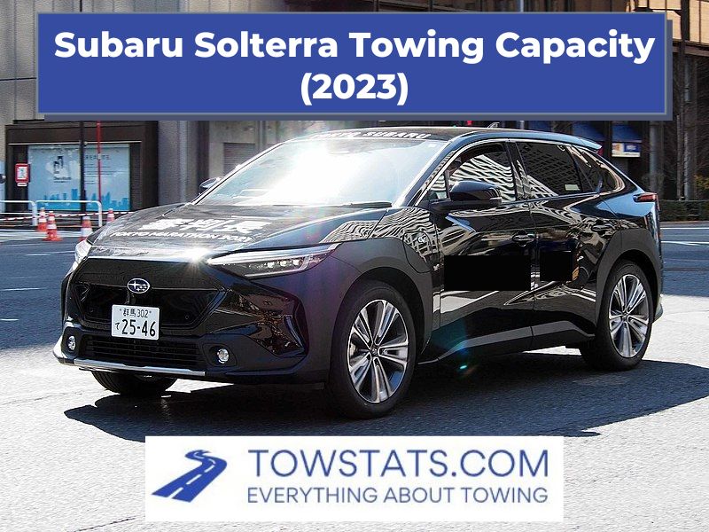 Subaru Solterra Towing Capacity