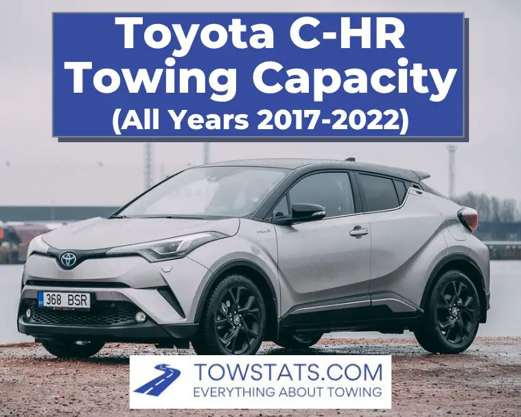 Toyota C-HR Towing Capacity