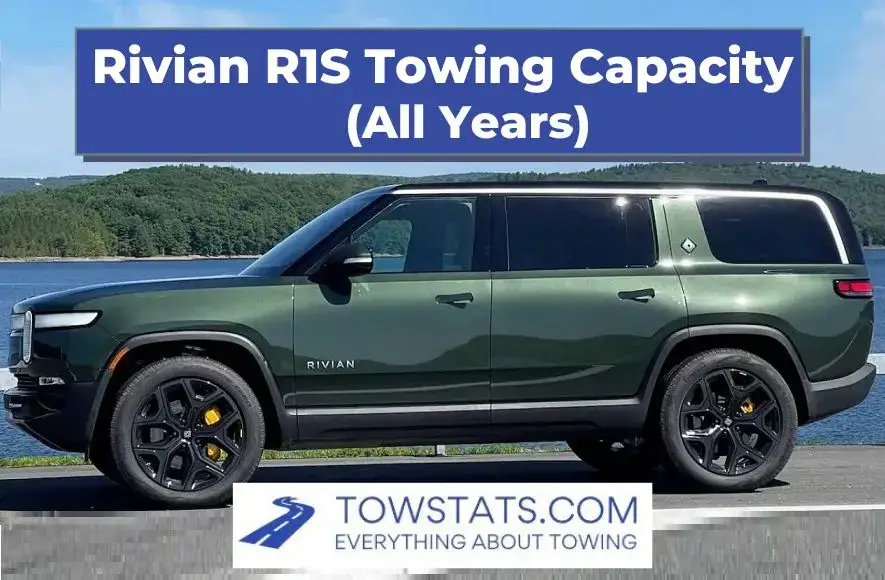 rivian r1s towing capacity