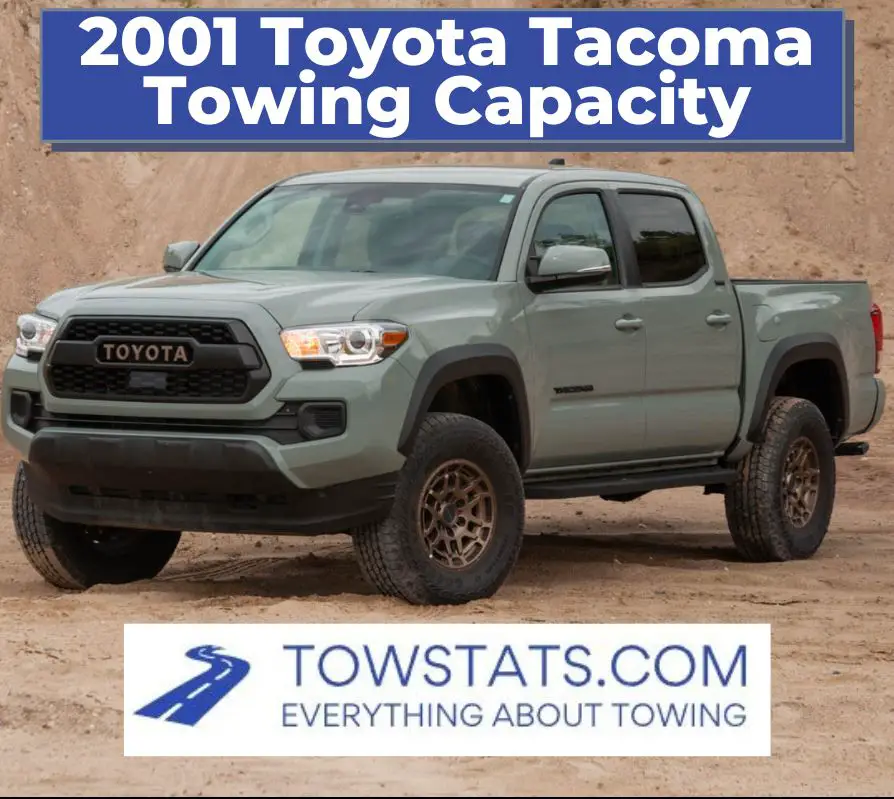 2001 Toyota Tacoma Towing Capacity