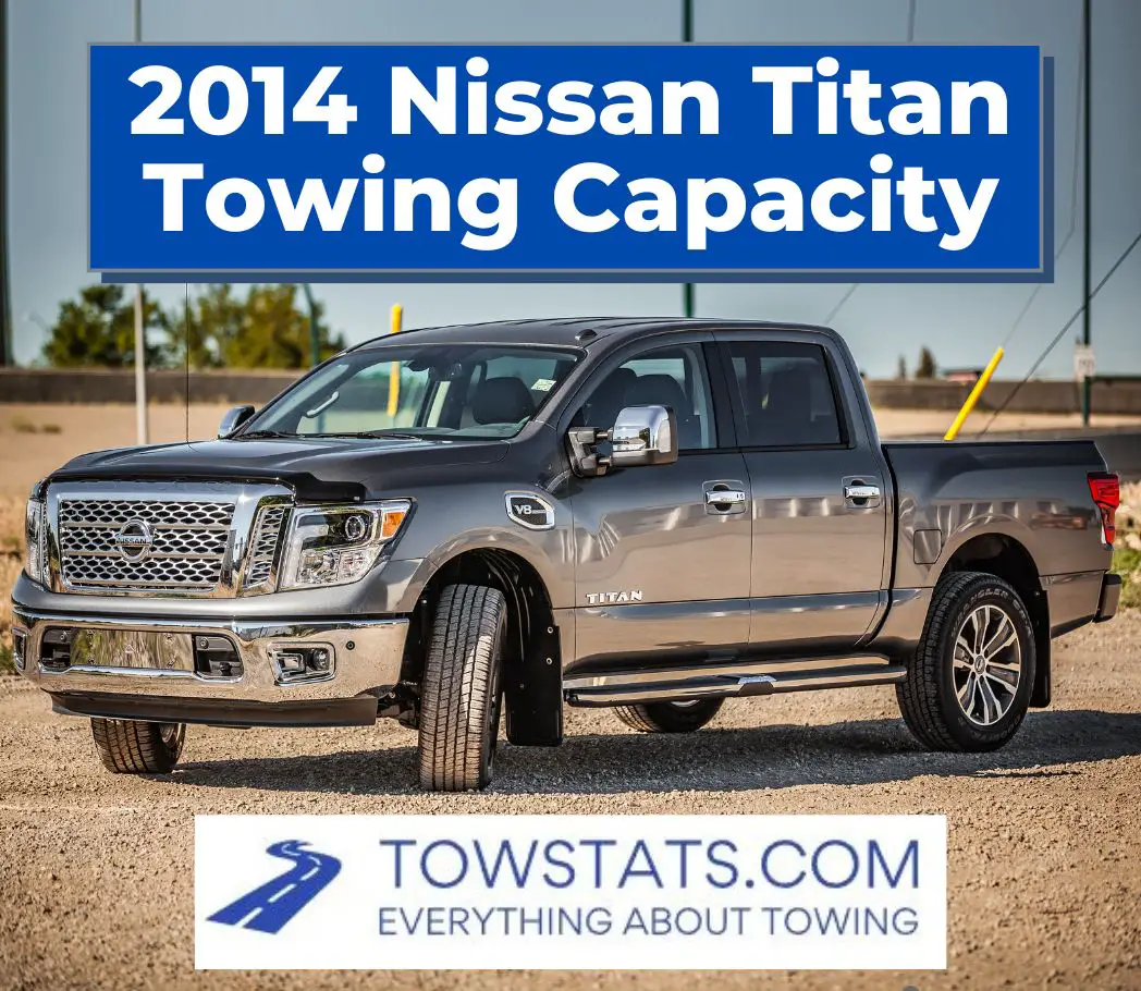 2014 Nissan Titan Towing Capacity
