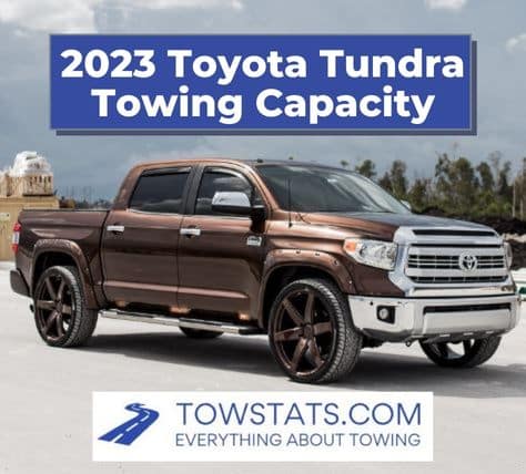 2023 Toyota Tundra Towing Capacity