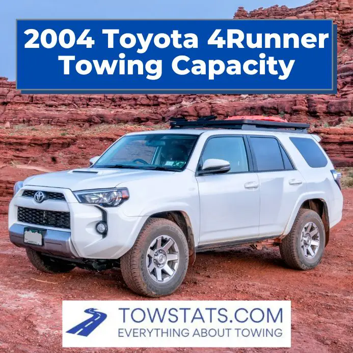 2004 Toyota 4Runner Towing Capacity