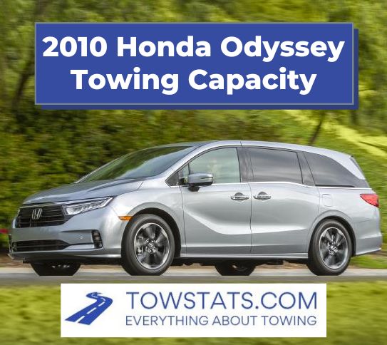 2010 Honda Odyssey Towing Capacity