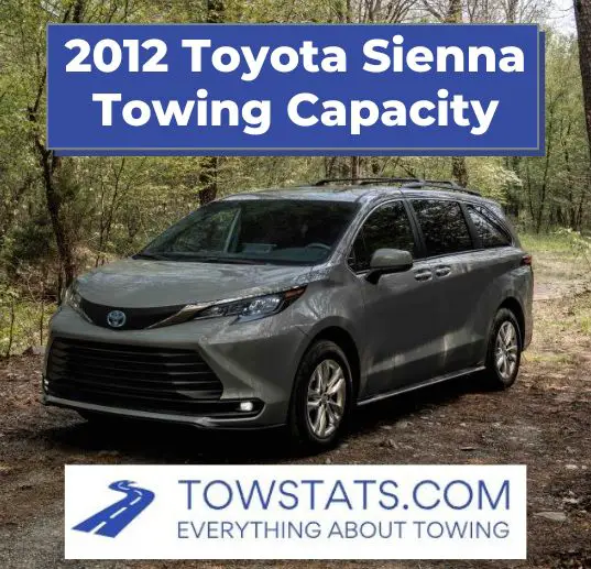 2012 Toyota Sienna Towing Capacity