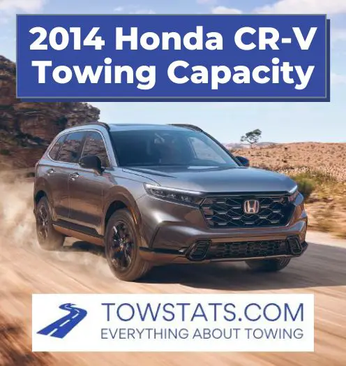 2014 Honda CR-V Towing Capacity