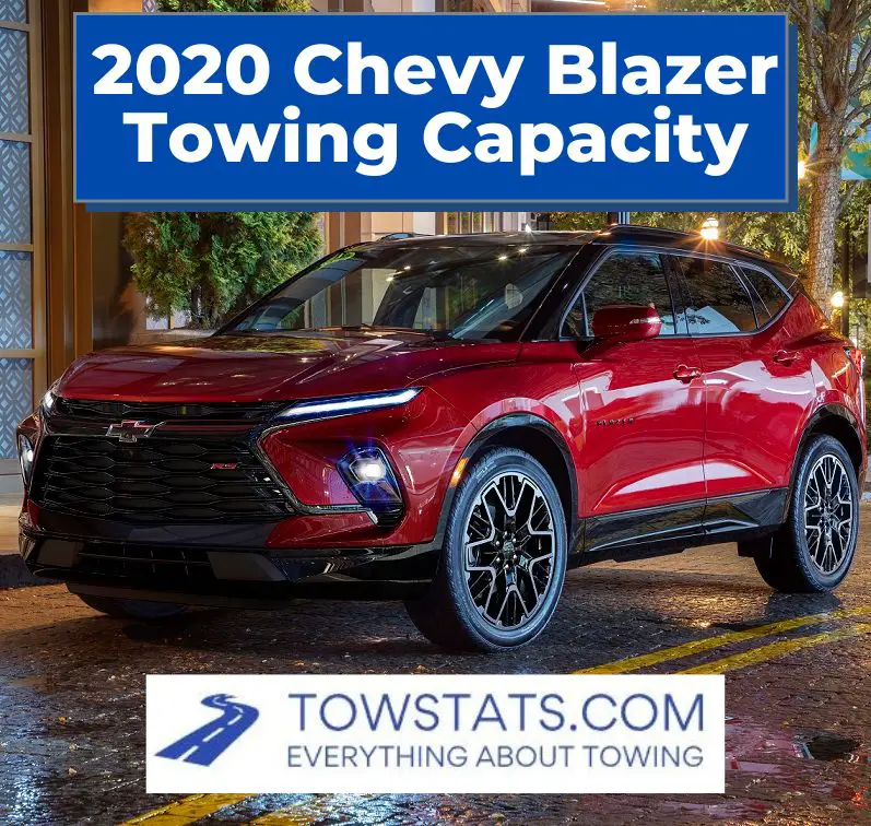 2020 Chevy Blazer Towing Capacity