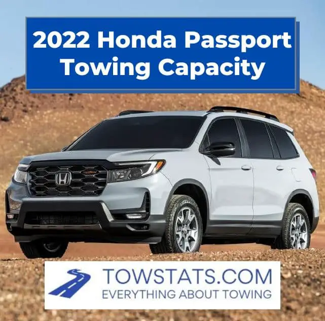 2022 Honda Passport Towing Capacity