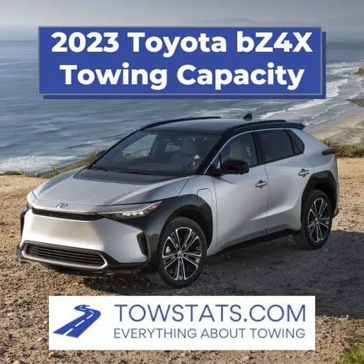 2023 Toyota bZ4X Towing Capacity