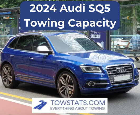 2024 Audi SQ5 Towing Capacity