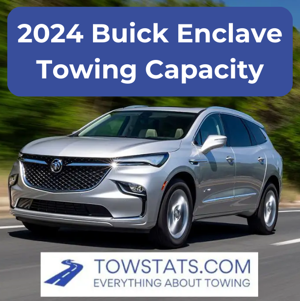 2024 Buick Enclave Towing Capacity