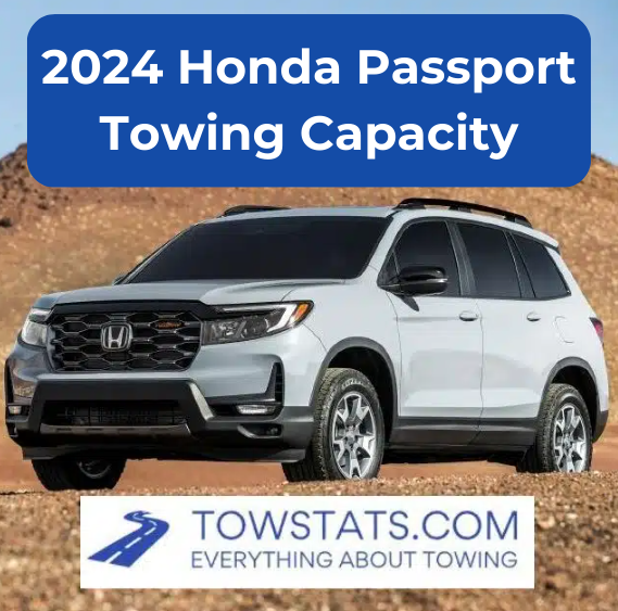 2024 Honda Passport Towing Capacity