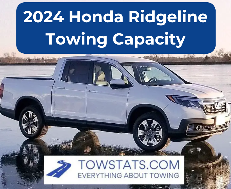 2024 Honda Ridgeline Towing Capacity