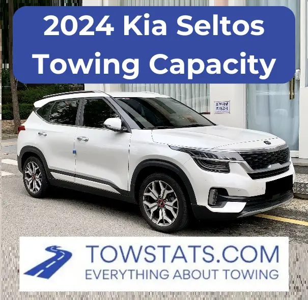 2024 Kia Seltos Towing Capacity