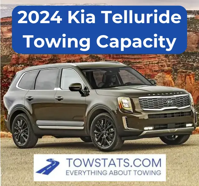 2024 Kia Telluride Towing Capacity