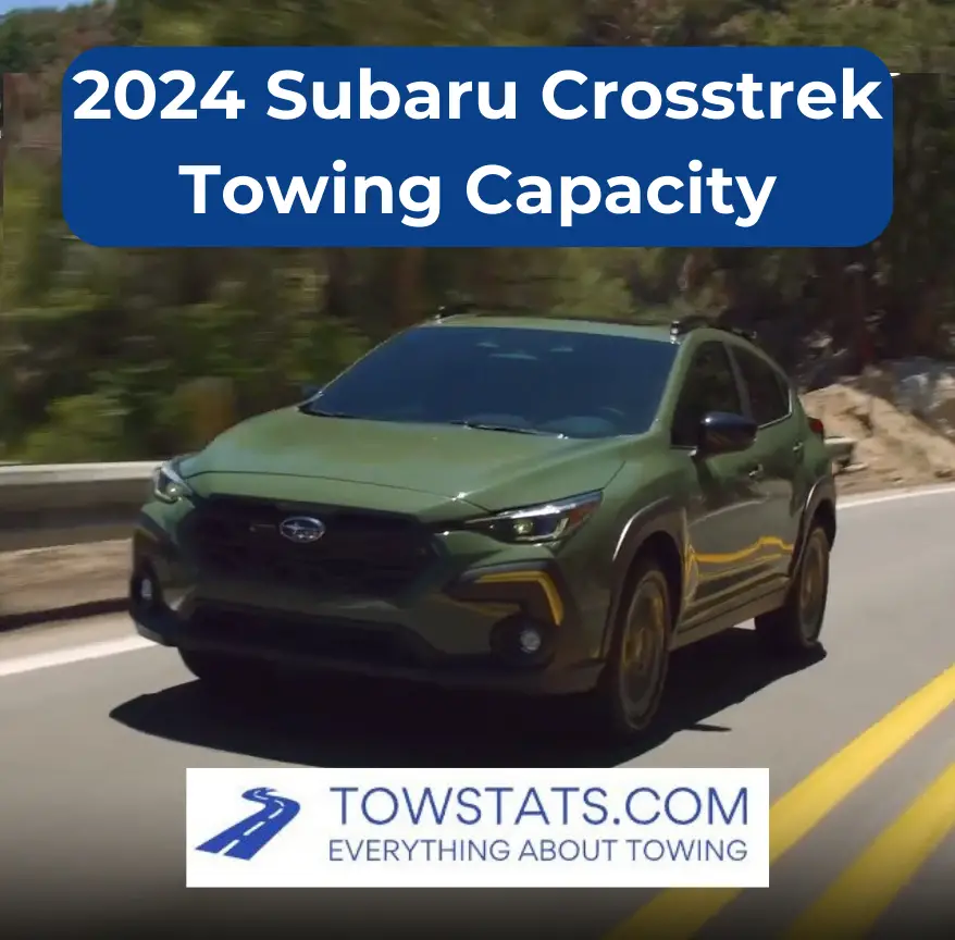 2024 Subaru Crosstrek Towing Capacity