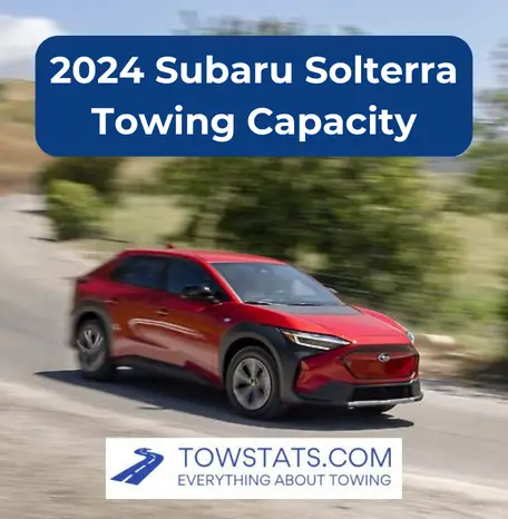 2024 Subaru Solterra Towing Capacity